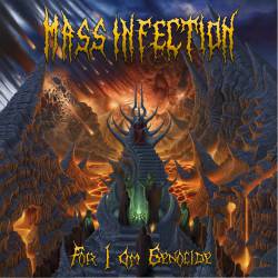 Mass Infection : For I Am Genocide